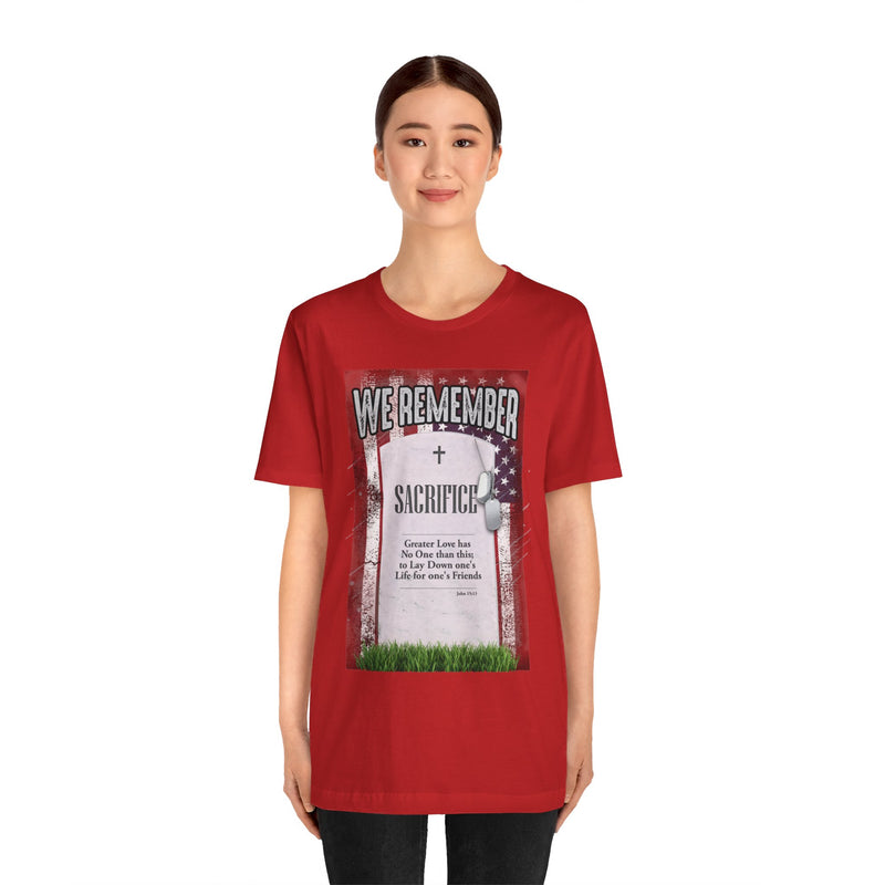 We Remember Their Sacrifice Unisex Jersey Short Sleeve Tee