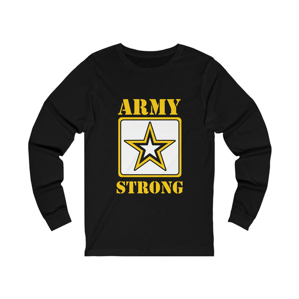 ARMY Strong Unisex Jersey Long Sleeve Tee