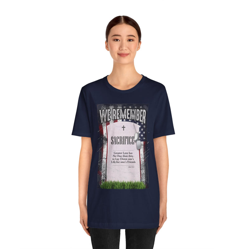 We Remember Their Sacrifice Unisex Jersey Short Sleeve Tee