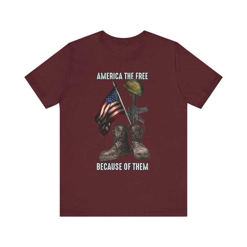 America the Free, Because of Them Unisex Jersey Short Sleeve Tee