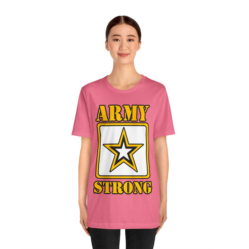 ARMY Strong Unisex Jersey Short Sleeve Tee