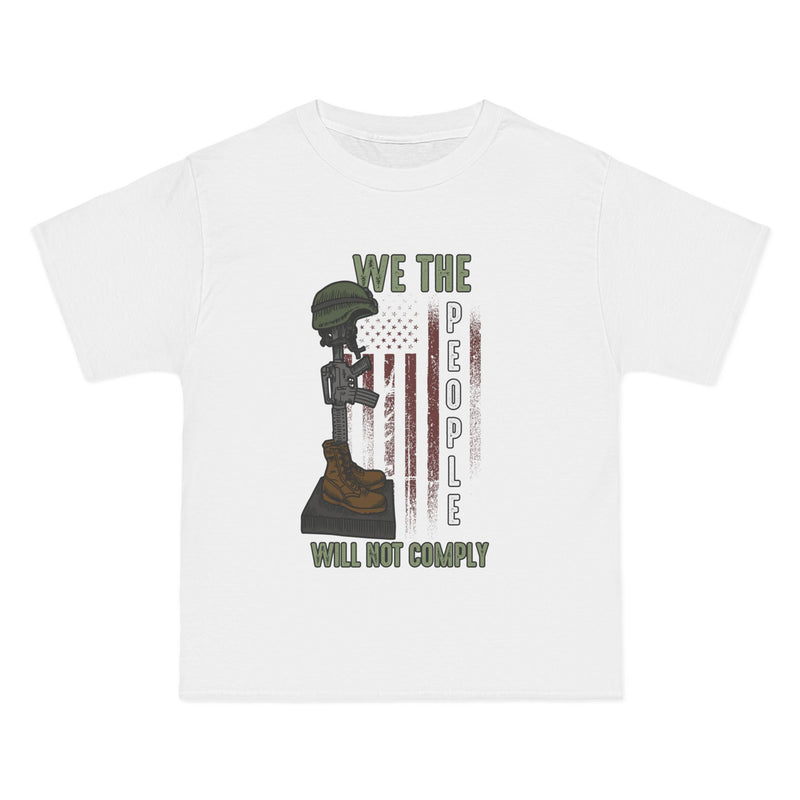 We Will NOT COMPLY Beefy-T®  Short-Sleeve T-Shirt