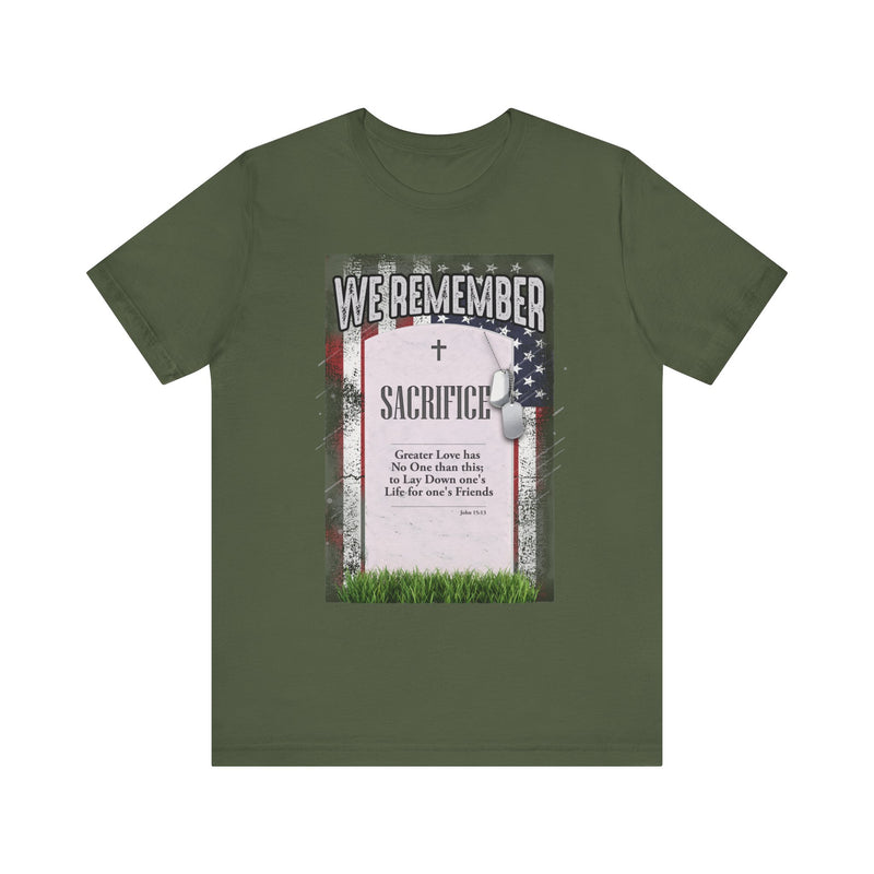 We Remember Their Sacrifice Unisex Jersey Short Sleeve Tee