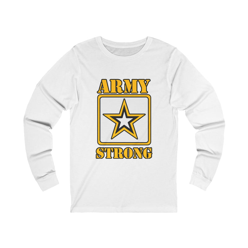 ARMY Strong Unisex Jersey Long Sleeve Tee