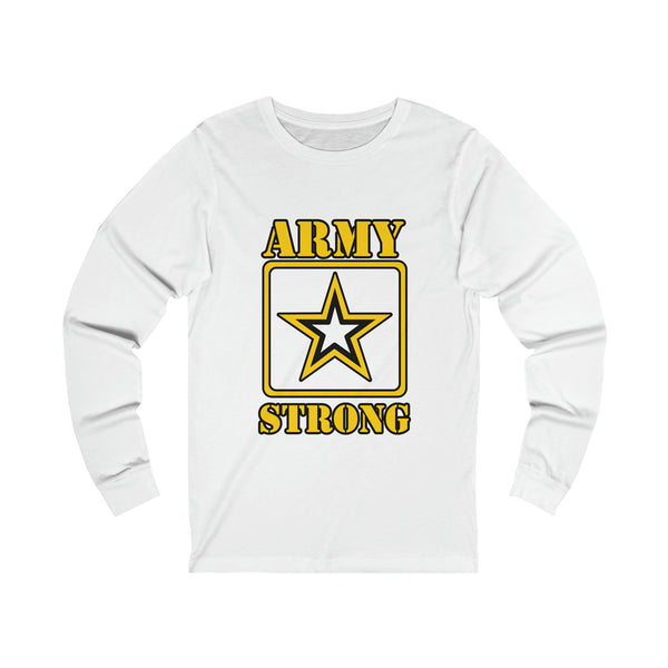 ARMY Strong Unisex Jersey Long Sleeve Tee
