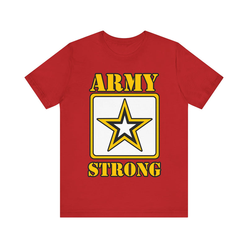 ARMY Strong Unisex Jersey Short Sleeve Tee