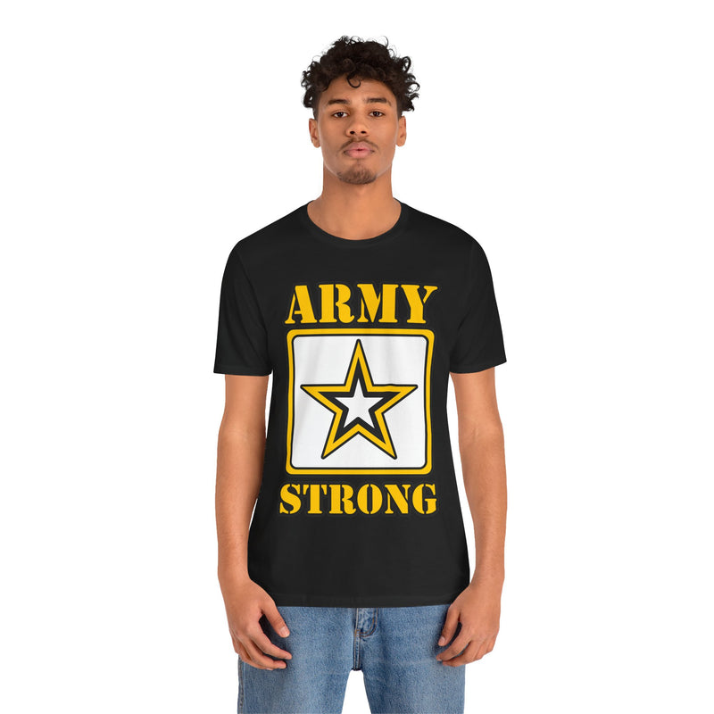 ARMY Strong Unisex Jersey Short Sleeve Tee