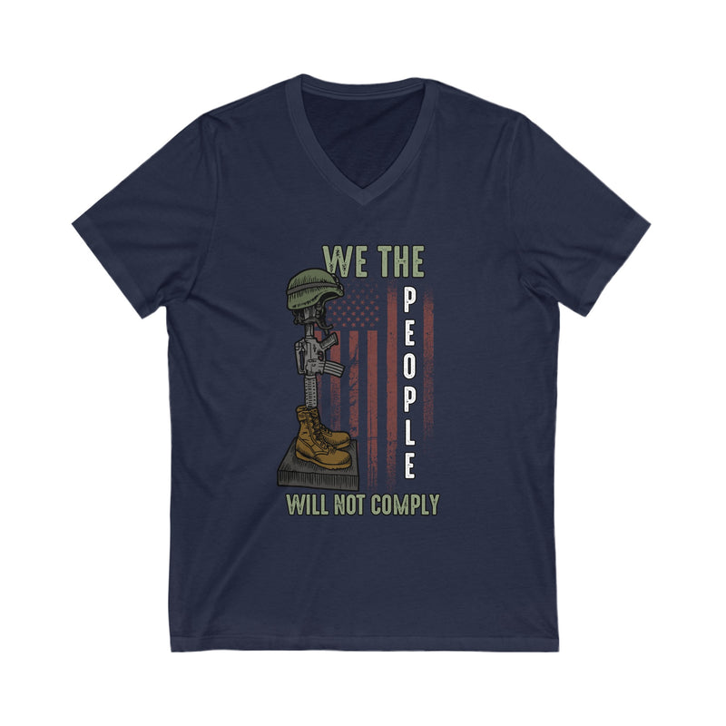 We Will NOT COMPLY Unisex Jersey Short Sleeve V-Neck Tee