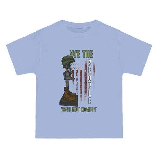 We Will NOT COMPLY Beefy-T®  Short-Sleeve T-Shirt
