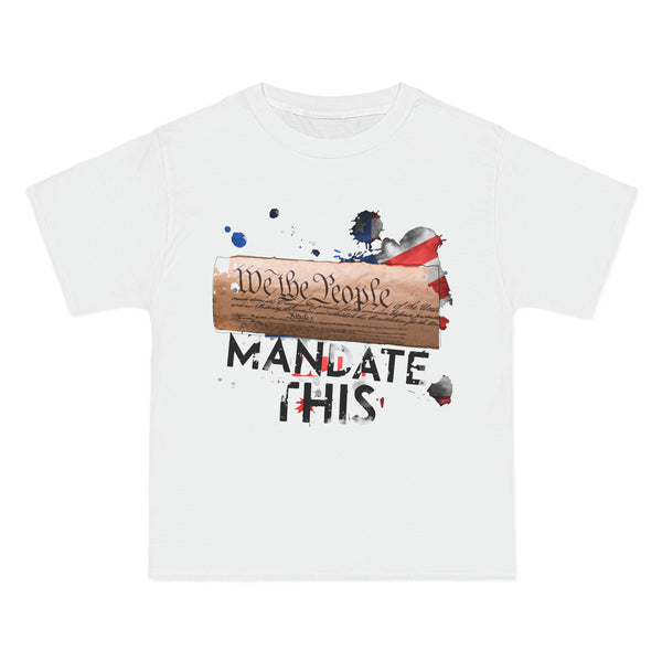 Mandate THIS Beefy-T®  Short-Sleeve T-Shirt