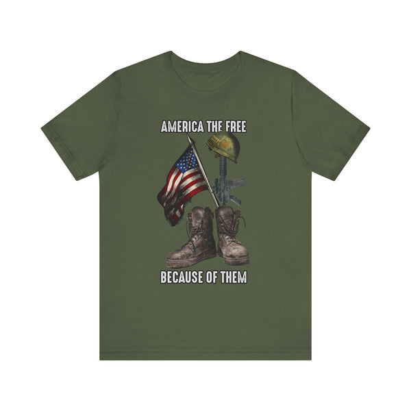 America the Free, Because of Them Unisex Jersey Short Sleeve Tee