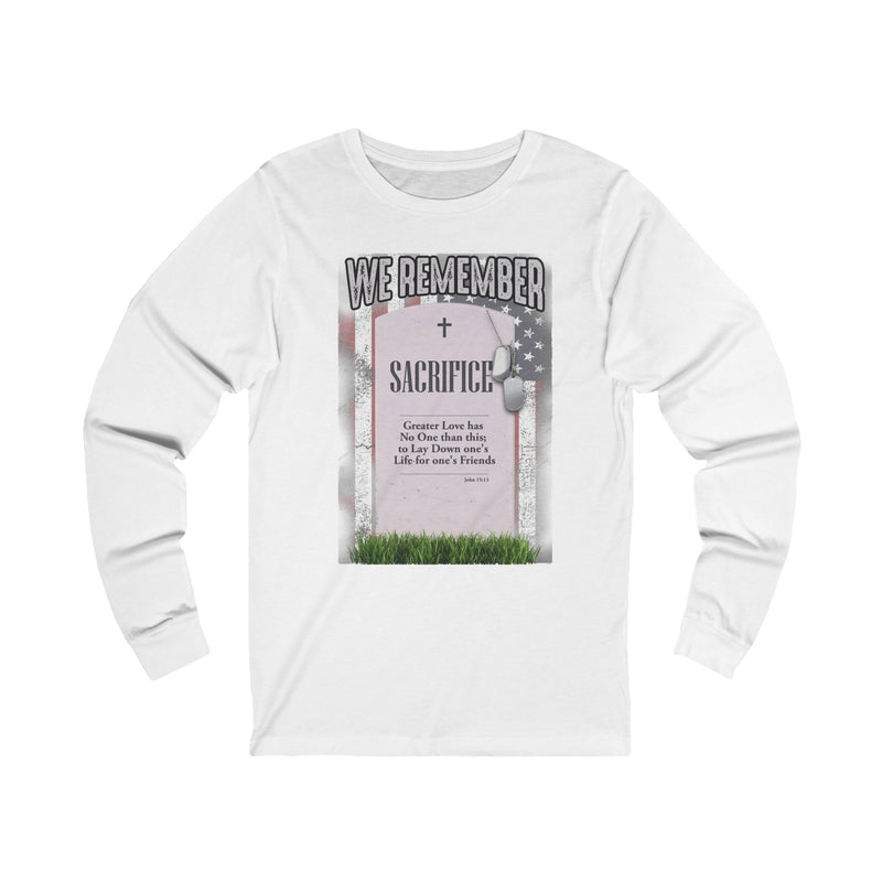 We Remember Their Sacrifice Unisex Jersey Long Sleeve Tee