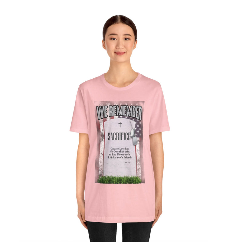 We Remember Their Sacrifice Unisex Jersey Short Sleeve Tee