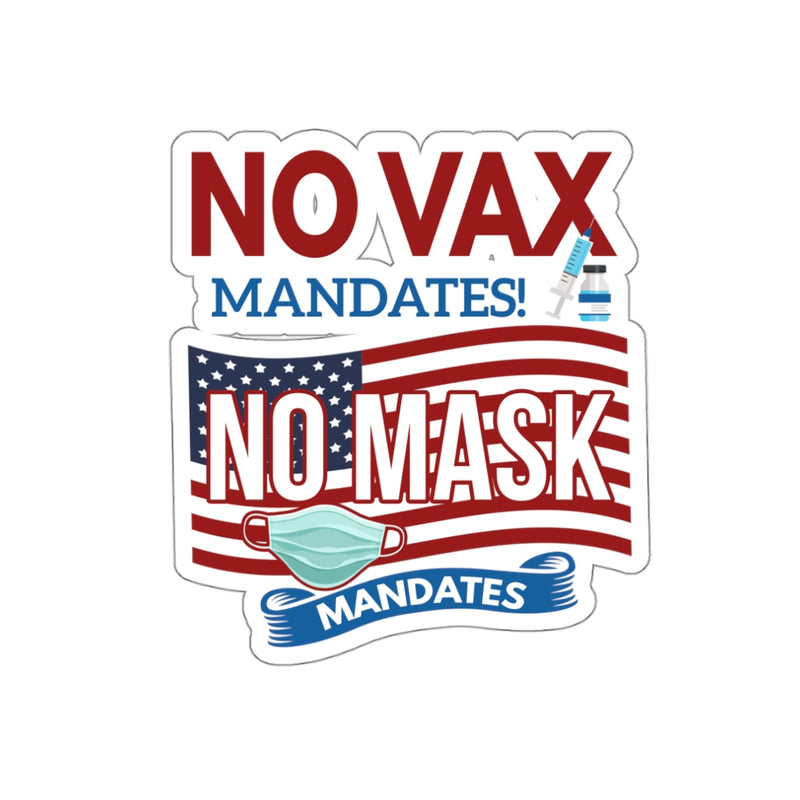 NO Mask or Vax Mandates Waterproof Sticker
