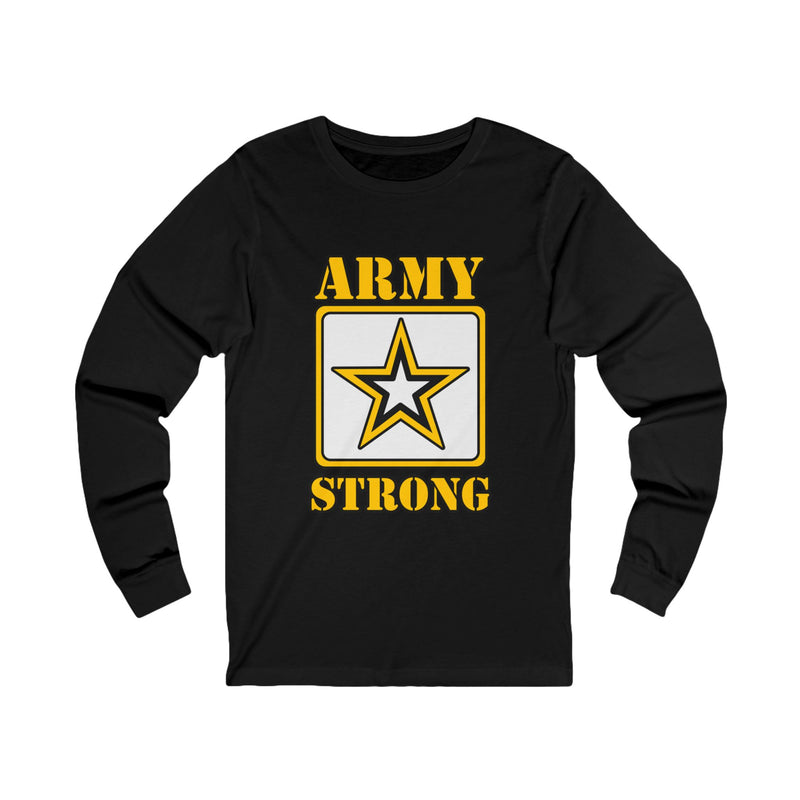 ARMY Strong Unisex Jersey Long Sleeve Tee