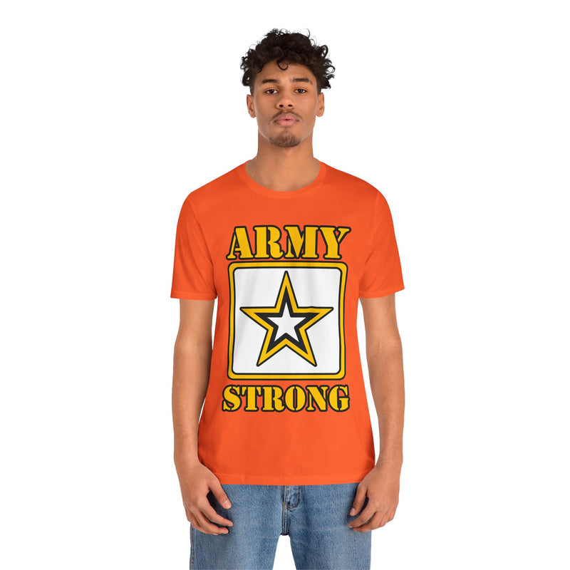 ARMY Strong Unisex Jersey Short Sleeve Tee