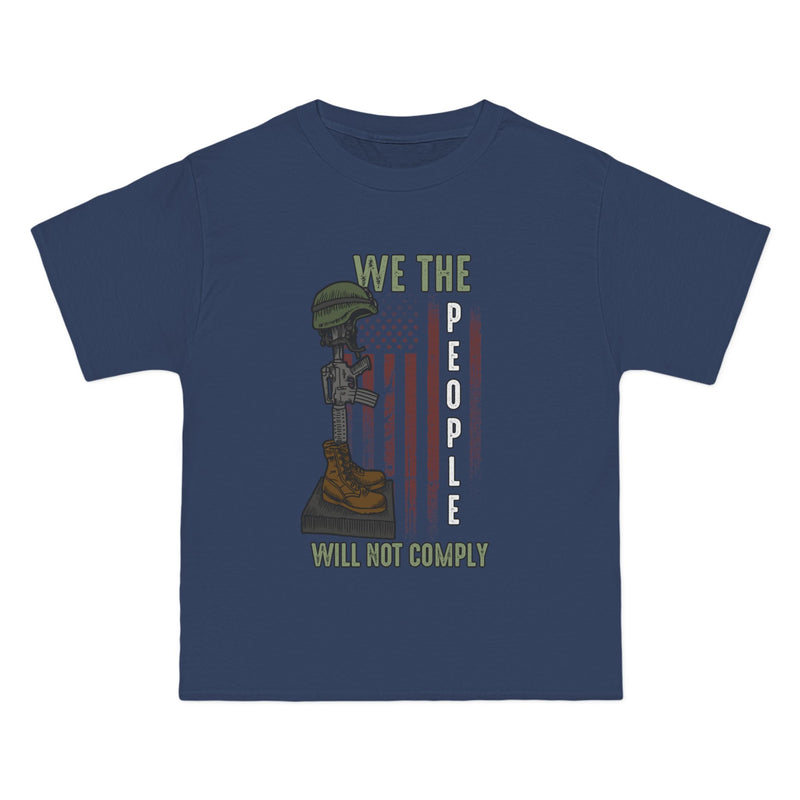 We Will NOT COMPLY Beefy-T®  Short-Sleeve T-Shirt