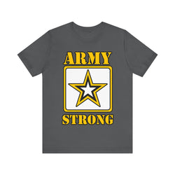 ARMY Strong Unisex Jersey Short Sleeve Tee