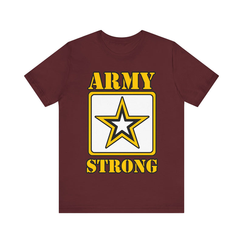 ARMY Strong Unisex Jersey Short Sleeve Tee