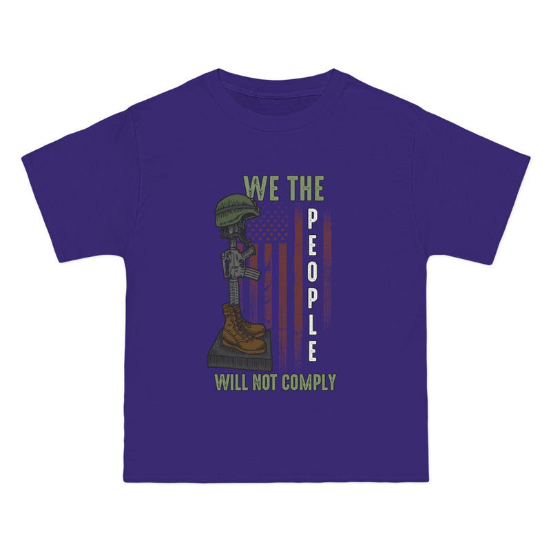 We Will NOT COMPLY Beefy-T®  Short-Sleeve T-Shirt