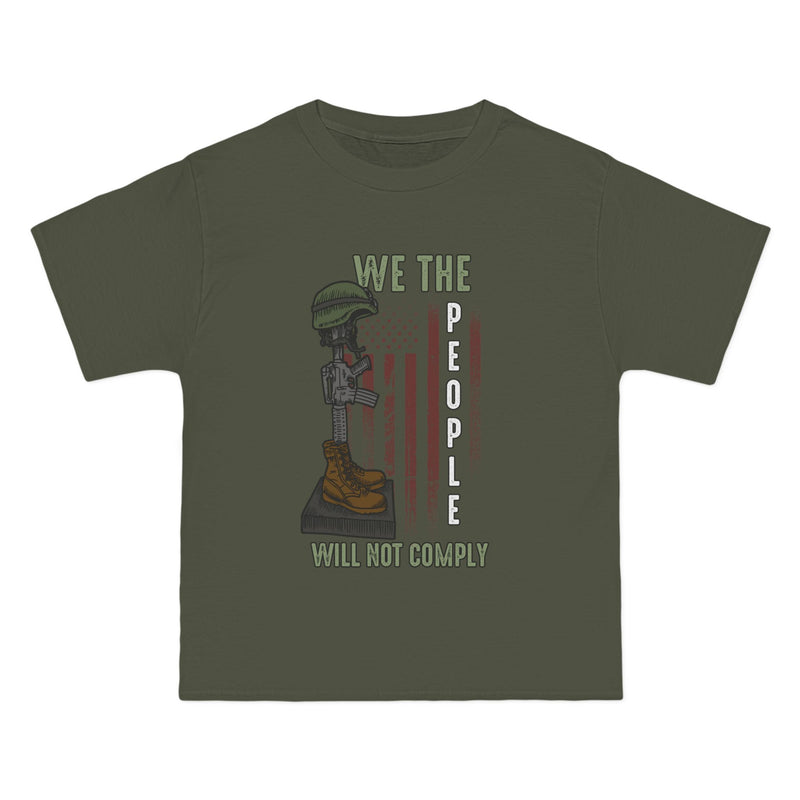 We Will NOT COMPLY Beefy-T®  Short-Sleeve T-Shirt